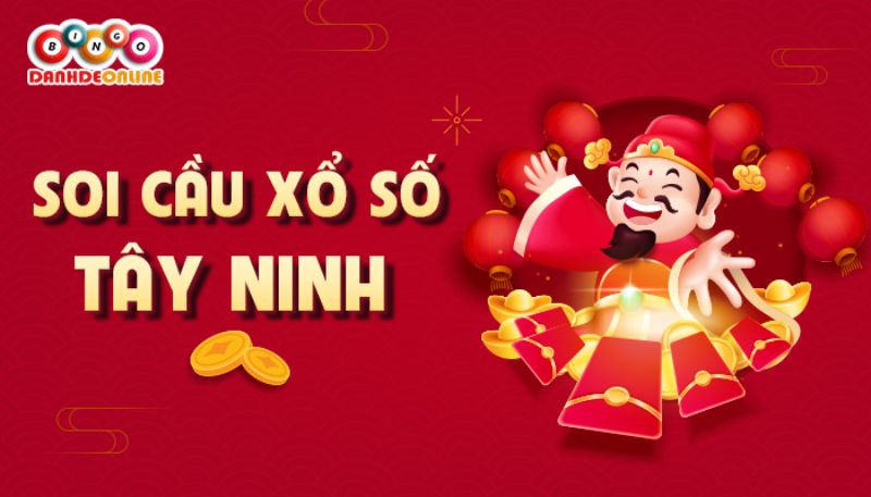 Chia sẻ kinh nghiệm soi cầu Tây Ninh hiệu quả nhất